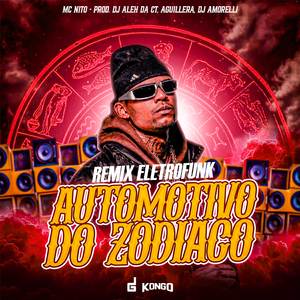 Automotivo do Zoodiaco (Eletrofunk)