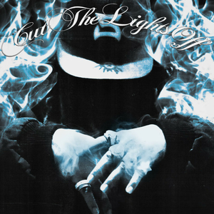 Cut the Lights Off (Prod. BrentRambo & Devstacks)