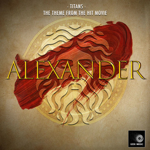 Titans (From "Alexander")