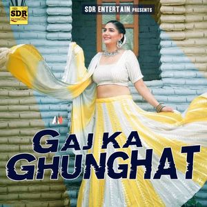 Gaj Ka Ghunghat