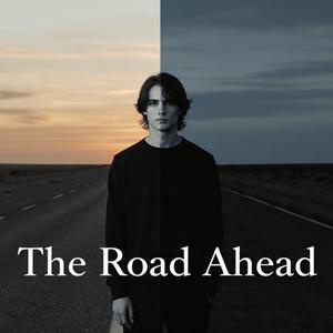 The Road Ahead