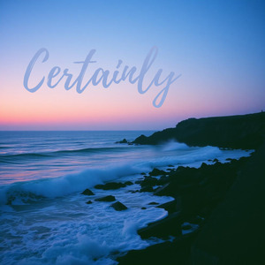 Certainly
