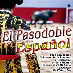 Cántame un Pasodoble Español