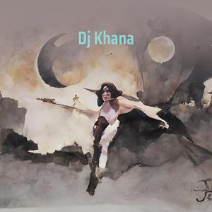 Dj Khana