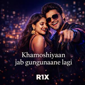 Khaamoshiyaan jab gungunaane lagi