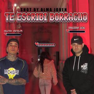 Te escribí borracho
