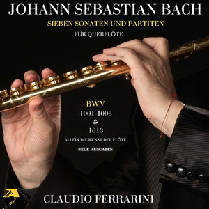 Sonate für Violine Solo No. 2 in A Minor, BWV 1003 (Arr. für Flöte von Claudio Ferrarini): II. Fuga