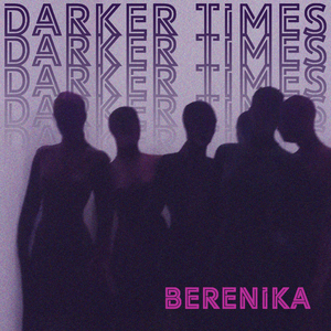 Darker Times