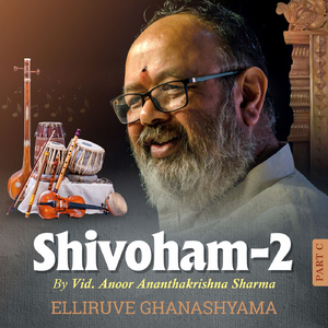 Shivoham 2 | Elliruve Ghanashyama