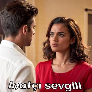 İnatçı Sevgili