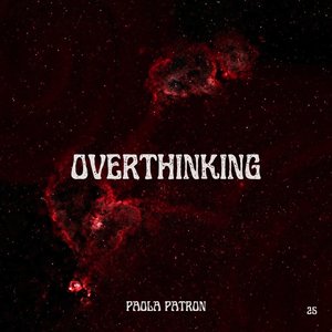 Overthinking
