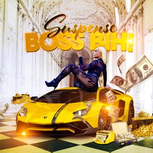 Boss Bih! (Clean Version)