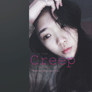 Creep（Cover Radiohead）