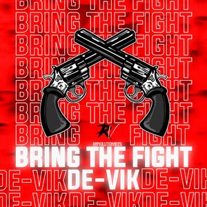 Bring the Fight
