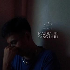 Magbalik Kang Muli
