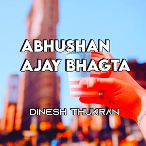 Abhushan Ajay Bhagta