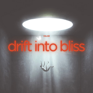 Drift into Bliss