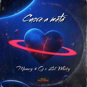 Cuore a metà (feat. Lil Whity)