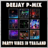 Deejay P-Mix - Rap Vibes In Thailand (feat. Ethan Keller)