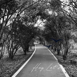 走吧 ! Hey Let's go