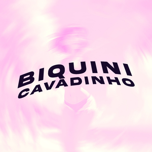 BIQUINI CAVADINHO