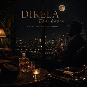 Dikela tsa Bosiu