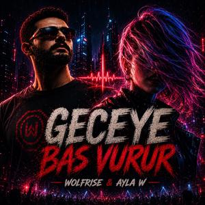 Geceye Bas Vurur