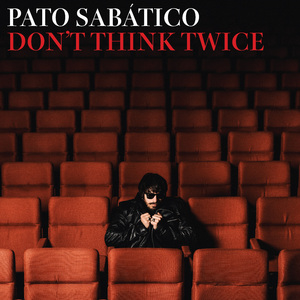 Don't Think Twice (No la Flashes)