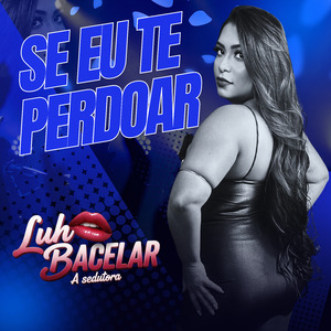 Se Eu Te Perdoar (Ao Vivo)