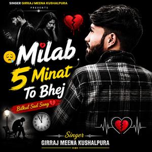 Milab 5 Minat To Bhej