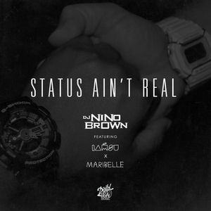 Status Ain't Real
