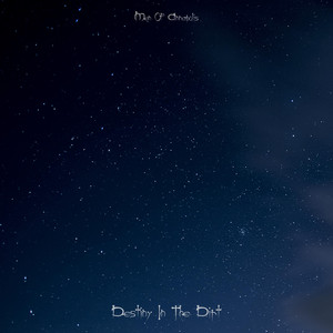 Destiny in the Dirt, Pt. 2