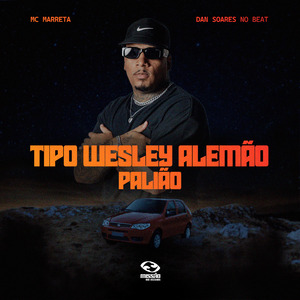 Tipo Wesley Alemão X Palião