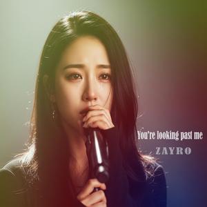 You're looking past me