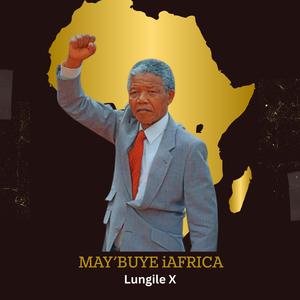 May'buye iAfrica (feat. Vutlharhi De Poet & Amanda Skhosana)