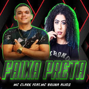 Faixa Preta (feat. MC Bruna Alves)