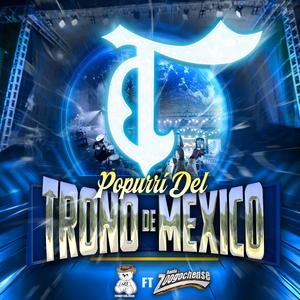 Popurrí Trono de México
