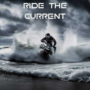Ride The Current
