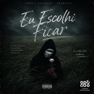 Eu Escolhi Ficar