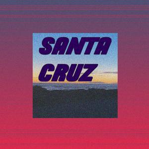 Santa Cruz (feat. Lani)
