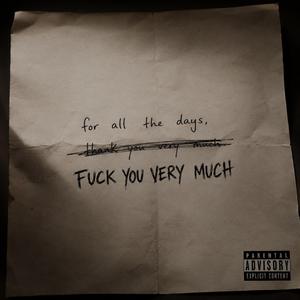 **** You Very Much