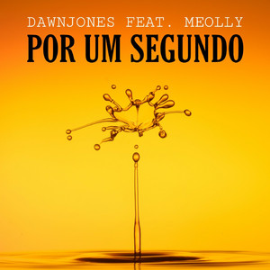 Por um Segundo