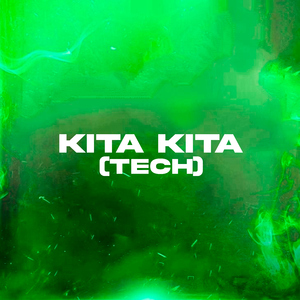 Kita Kita (Tech)
