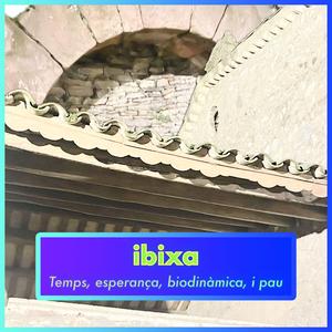 Temps, esperança, biodinàmica, i pau