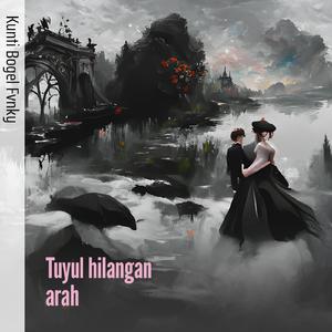 Tuyul hilangan arah