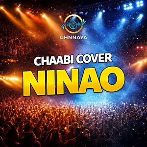NINAO (Chaabi Live Cover)