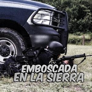 Emboscada En La Sierra