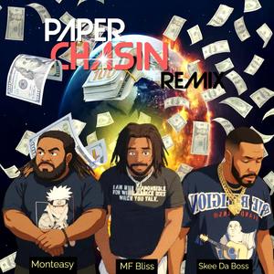 Paper Chasin' (Remix)