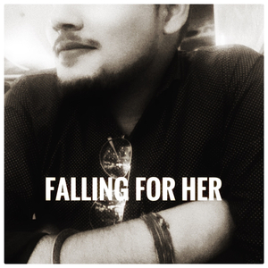 F.F.H (Falling for her)