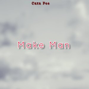 Make Man (Acapella)